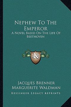 portada nephew to the emperor: a novel based on the life of beethoven (in English)