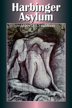 portada Harbinger Asylum: Winter 2015 (en Inglés)