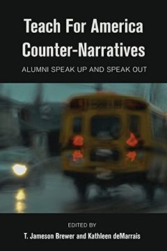 portada Teach For America Counter-Narratives: Alumni Speak Up and Speak Out (Black Studies and Critical Thinking)