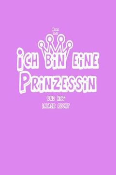 portada Ich bin eine Prinzessin: Mama sagt und hat immer recht (in German)