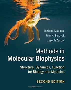 portada Methods in Molecular Biophysics: Structure, Dynamics, Function for Biology and Medicine (en Inglés)