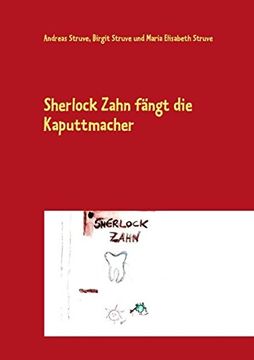 portada Sherlock Zahn Fangt Die Kaputtmacher (German Edition)