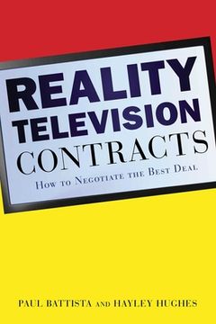 portada Reality Television Contracts: How to Negotiate the Best Deal (en Inglés)