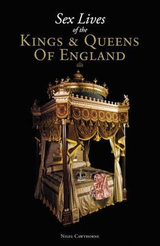 portada Sex Lives of the Kings & Queens of England (en Inglés)