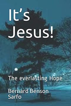 portada It’S Jesus! The Everlasting Hope (en Inglés)