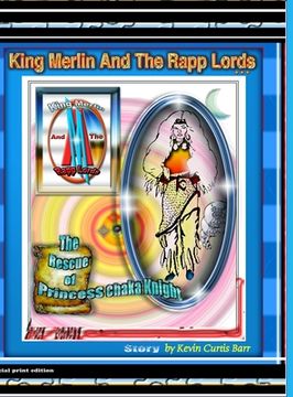 portada KING MERLIN AND THE RAPP LORDS ... The Rescus Of Princess Chaka Knight
