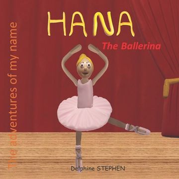 portada Hana the Ballerina: The adventures of my name