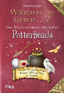 portada Würdest du Lieber. - das Mitmachbuch für Echte Potterheads (en Alemán)