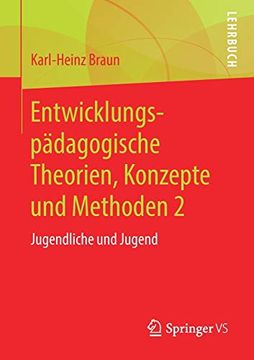 portada Entwicklungspädagogische Theorien, Konzepte und Methoden 2: Jugendliche und Jugend (in German)