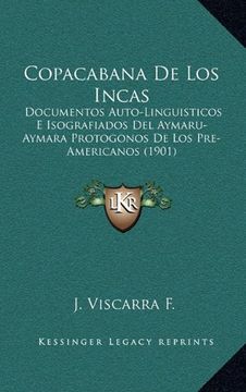 portada Copacabana de los Incas: Documentos Auto-Linguisticos e Isografiados del Aymaru-Aymara Protogonos de los Pre-Americanos (1901)
