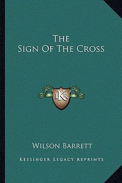 portada the sign of the cross the sign of the cross (en Inglés)