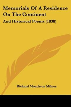 portada memorials of a residence on the continent: and historical poems (1838) (in English)