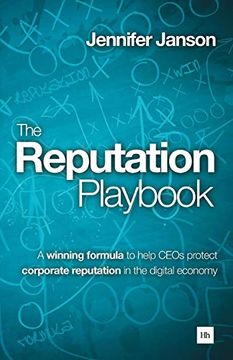 portada The Reputation Playbook: A Winning Formula to Help Ceos Protect Corporate Reputation in the Digital Economy (en Inglés)