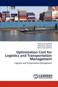 portada optimization cost for logistics and transportation management (en Inglés)