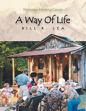 portada Mississippi Hunting Camps: A way of Life (en Inglés)