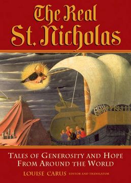 portada The Real st. Nicholas: Tales of Generosity and Hope From Around the World (en Inglés)