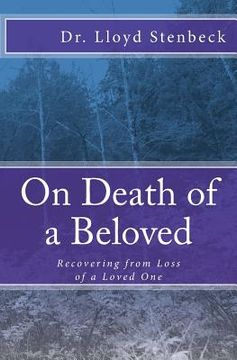 portada On Death of a Beloved: Recovering from Loss of a Loved One (en Inglés)