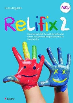 portada Relifix 2: Unterrichtsentwürfe fix und Fertig Aufbereitet für den Evangelischen Religionsunterricht an Grundschulen (en Alemán)
