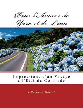 portada Pour l'Amour de Yara et de Lina: Impressions de Voyage à l'Etat du Colorado (en Francés)
