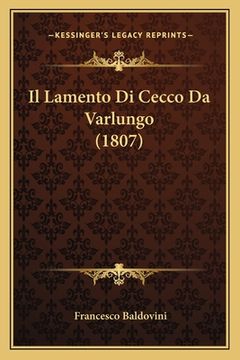 portada Il Lamento Di Cecco Da Varlungo (1807) (en Italiano)