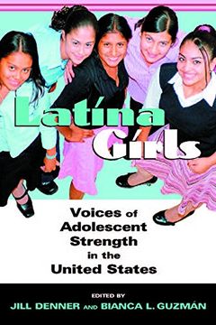portada Latina Girls: Voices of Adolescent Strength in the U. St (en Inglés)