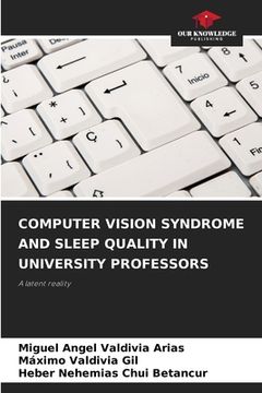 portada Computer Vision Syndrome and Sleep Quality in University Professors (in English)