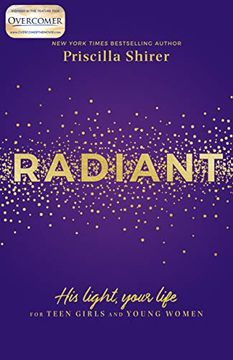 portada Radiant: His Light, Your Life for Teen Girls and Young Women (en Inglés)