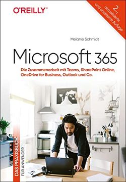 portada Microsoft 365: Die Online-Apps? Das Praxisbuch für Anwender: Die Zusammenarbeit mit Teams, Sharepoint Online, Onedrive for Business, Planner und co. (in German)