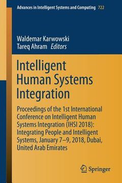 portada Intelligent Human Systems Integration: Proceedings of the 1st International Conference on Intelligent Human Systems Integration (Ihsi 2018): Integrati (en Inglés)