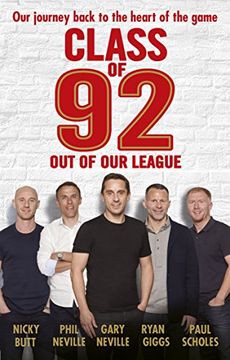 portada Class of 92: Out of Our League