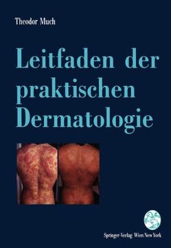 portada Leitfaden der praktischen Dermatologie: Lokale und systemische Therapie - mit Diagnosehinweisen -