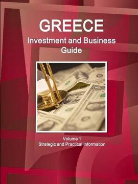 portada Greece Investment and Business Guide Volume 1 Strategic and Practical Information (World Business and Investment Library)