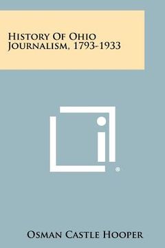 portada history of ohio journalism, 1793-1933