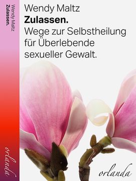 portada Zulassen: Wege zur Selbstheilung für Überlebende Sexueller Gewalt (en Alemán)