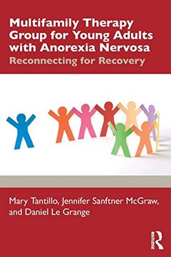 portada Multifamily Therapy Group for Young Adults With Anorexia Nervosa: Reconnecting for Recovery (en Inglés)