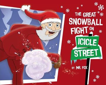 portada The Great Snowball Fight on Icicle Street (en Inglés)