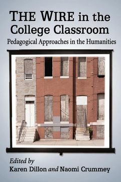 portada The Wire in the College Classroom: Pedagogical Approaches in the Humanities (en Inglés)