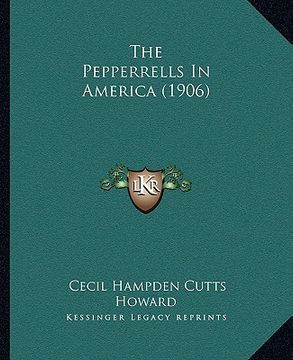 portada the pepperrells in america (1906)