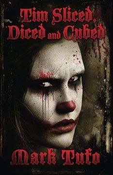 portada Tim 3 Sliced, Diced and Cubed (Timothy) (Volume 3) (en Inglés)