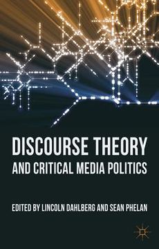 portada discourse theory and critical media politics