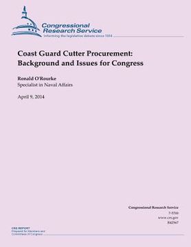 portada Coast Guard Cutter Procurement: Background and Issues for Congress (en Inglés)