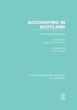 portada Accounting in Scotland (Rle Accounting): A Historical Bibliography (in English)