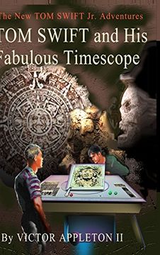 portada Tom Swift and his Fabulous Timescope (en Inglés)