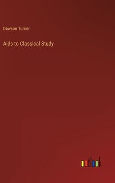 portada Aids to Classical Study (en Inglés)
