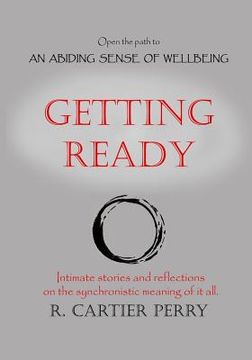 portada Getting Ready: Open the path to AN ABIDING SENSE OF WELLBEING (en Inglés)