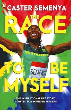 portada The Race to be Myself: Adapted for Younger Readers