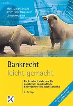 portada Bankrecht - Leicht Gemacht: Ein Lehrbuch Nicht nur für Angehende Bankkaufleute, Betriebswirte und Rechtsanwälte (en Alemán)