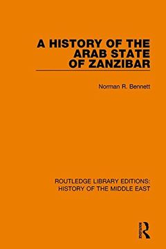 portada A History of the Arab State of Zanzibar (Routledge Library Editions: History of the Middle East) (en Inglés)