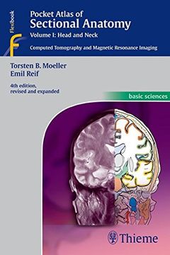 portada Pocket Atlas Of Sectional Anatomy, Vol. 1: Head And Neck, Computed Tomography And Magnetic Resonance Imaging, 4th Edition (basic Sciences (thieme)) (en Inglés)