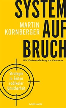portada Systemaufbruch: Strategie in Zeiten Maximaler Unsicherheit - die Wiederentdeckung von Clausewitz (en Alemán)